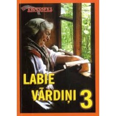 Labie vārdiņi 3. Sastādītāja Terēze Laube